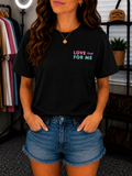 Love That For Me Tee