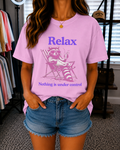 Relax – Nothing Is Under Control Tee