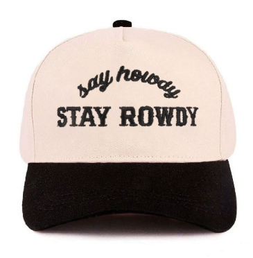 Stay Howdy Stay Rowdy hat